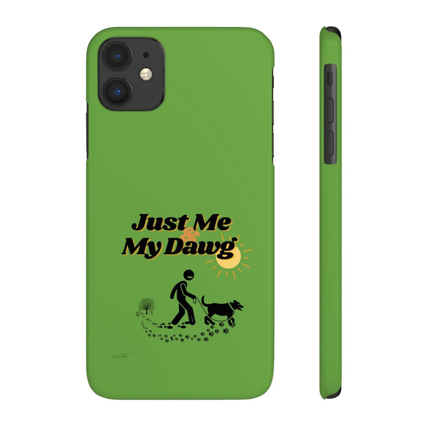 Slim (Just Me & My Dog) Phone Case