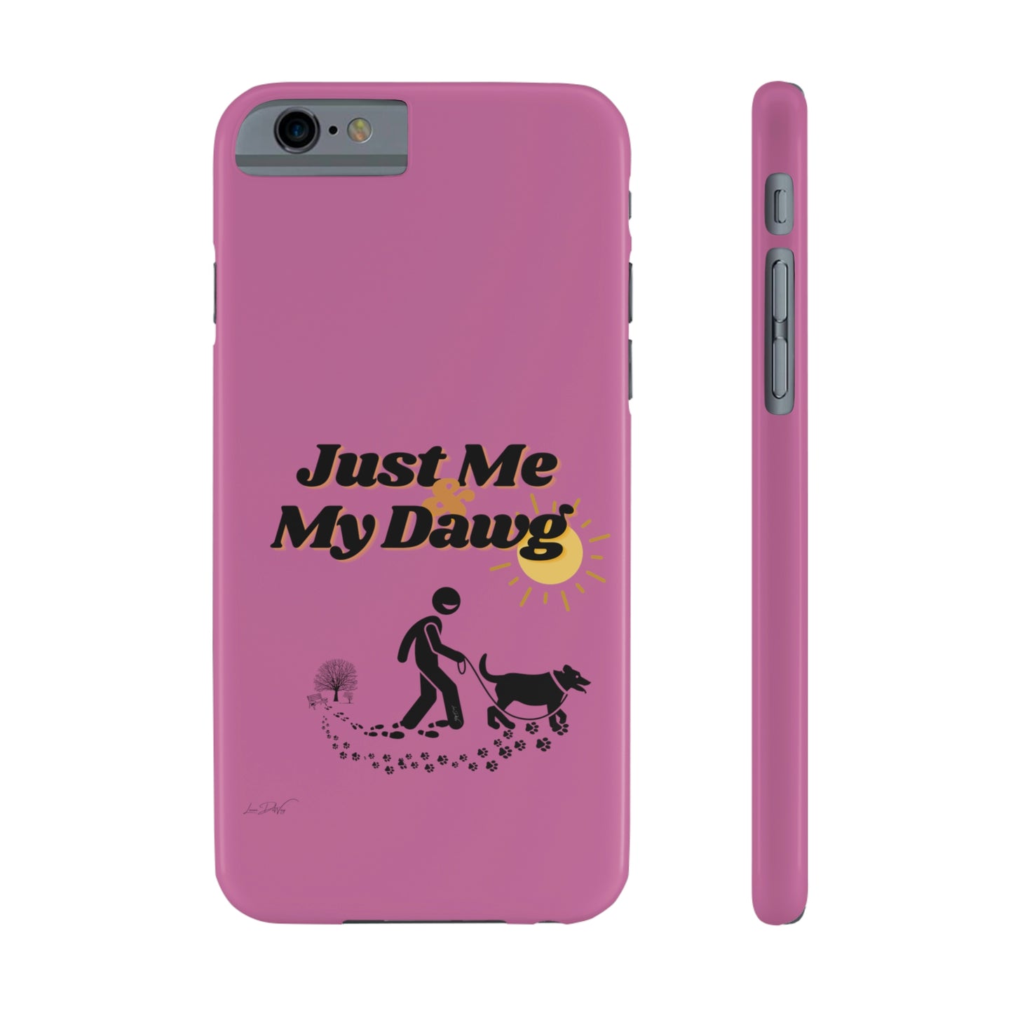 Slim (Just Me & My Dog) Phone Case