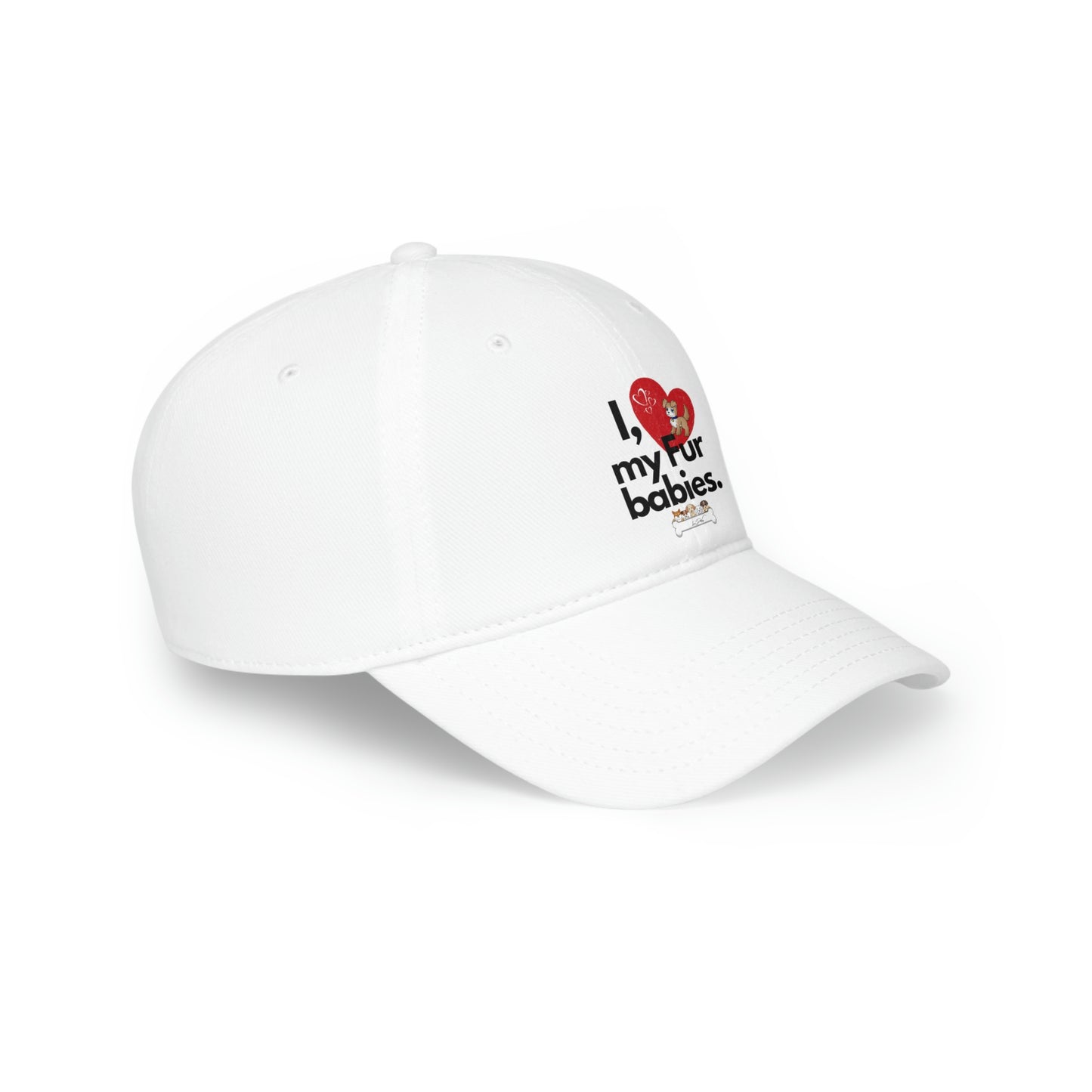 Low Profile (I love my fur babies) Baseball Cap