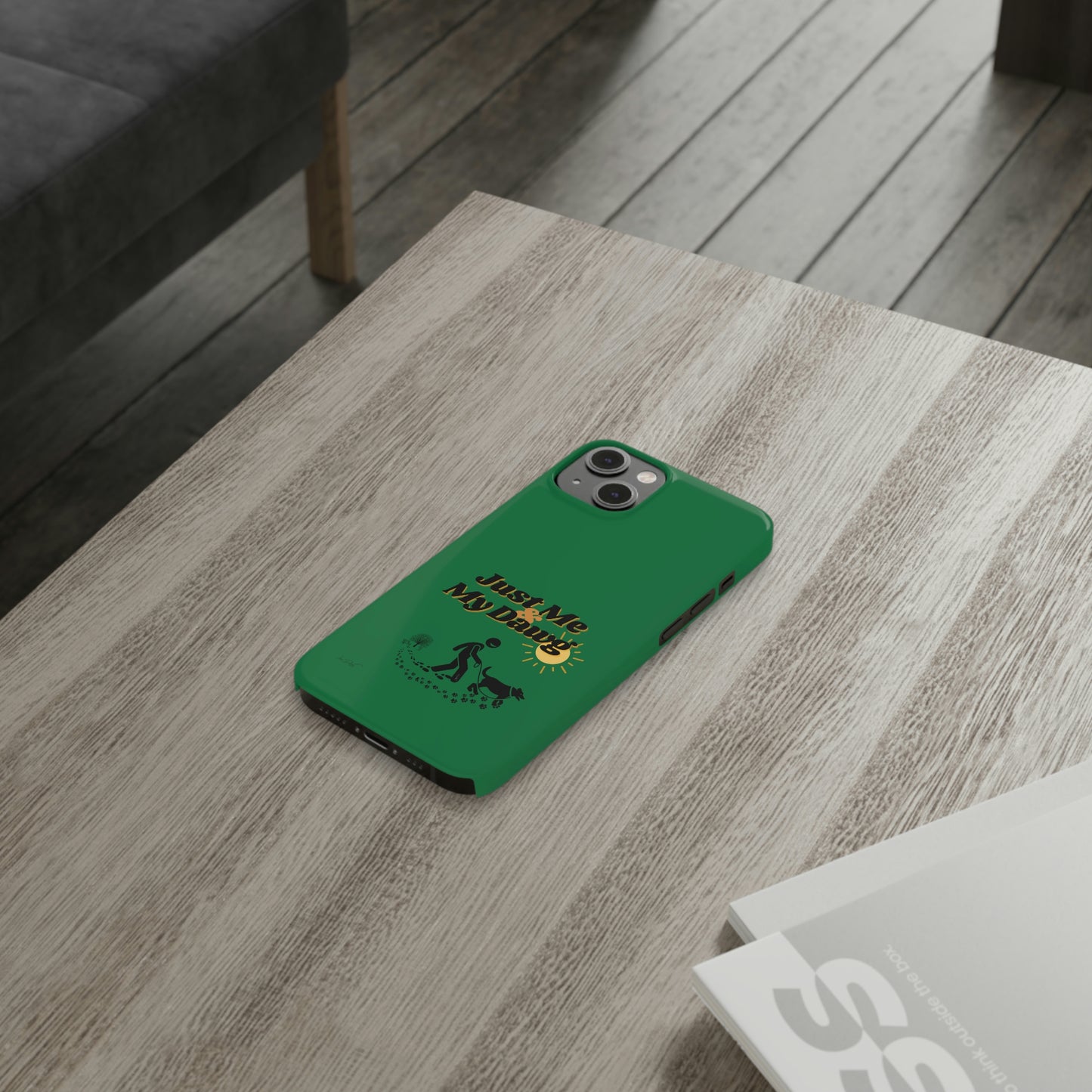 Slim (Just Me & My Dog) Phone Case
