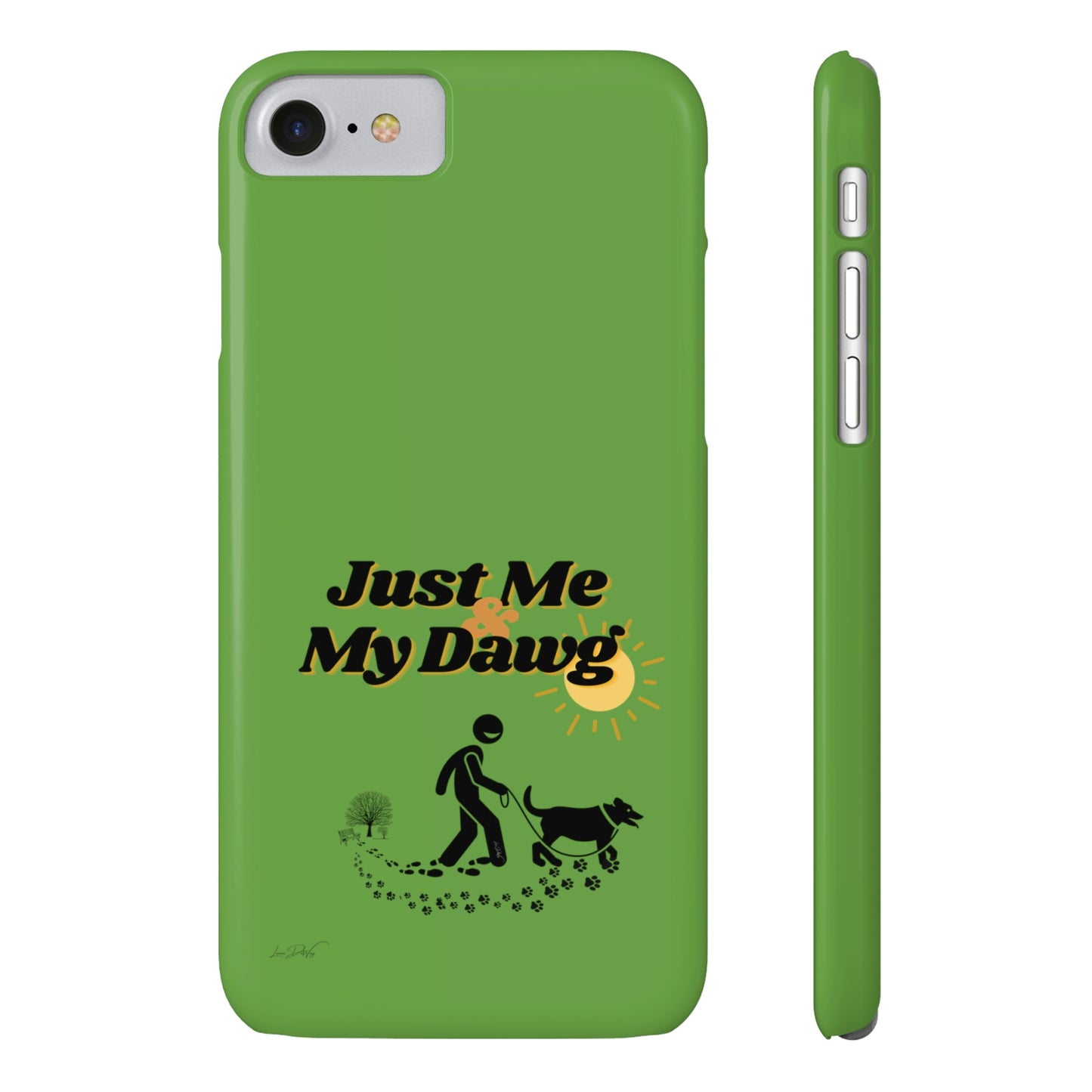 Slim (Just Me & My Dog) Phone Case