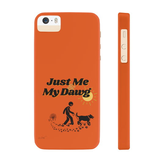 Slim (Just Me & My Dog) Phone Case
