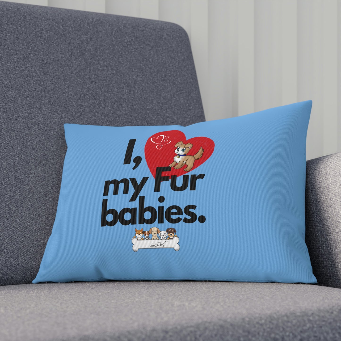 Comfy Pillow (I Love My Fur Babies)