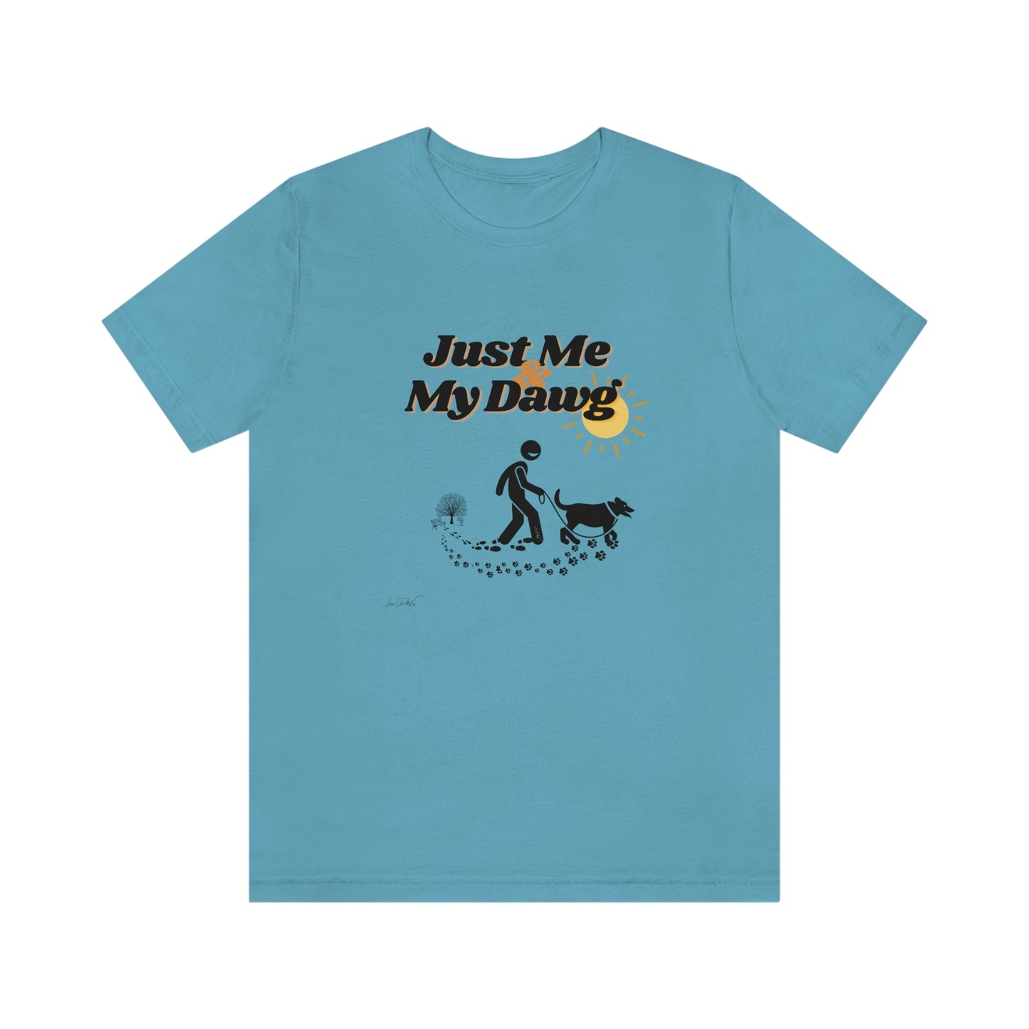 Women's (Just me & my Dog) Short Sleeve Tee