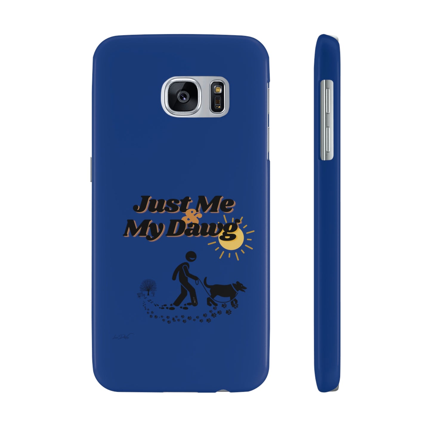 Slim (Just Me & My Dog) Phone Case
