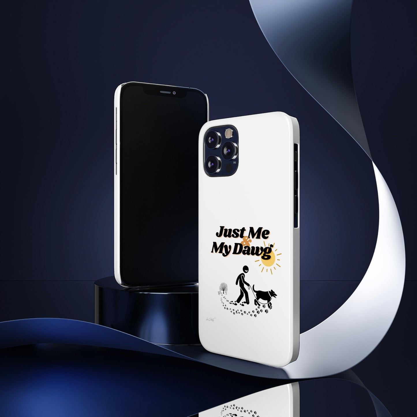 Slim (Just Me & My Dog) Phone Case