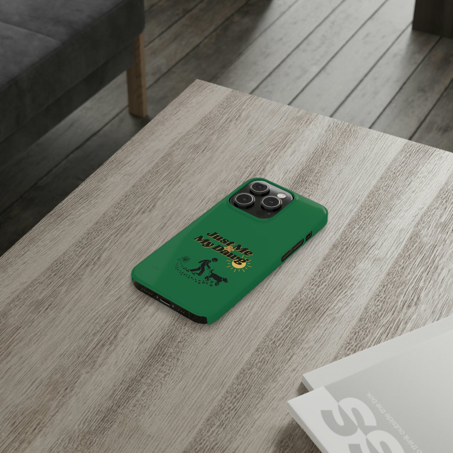 Slim (Just Me & My Dog) Phone Case