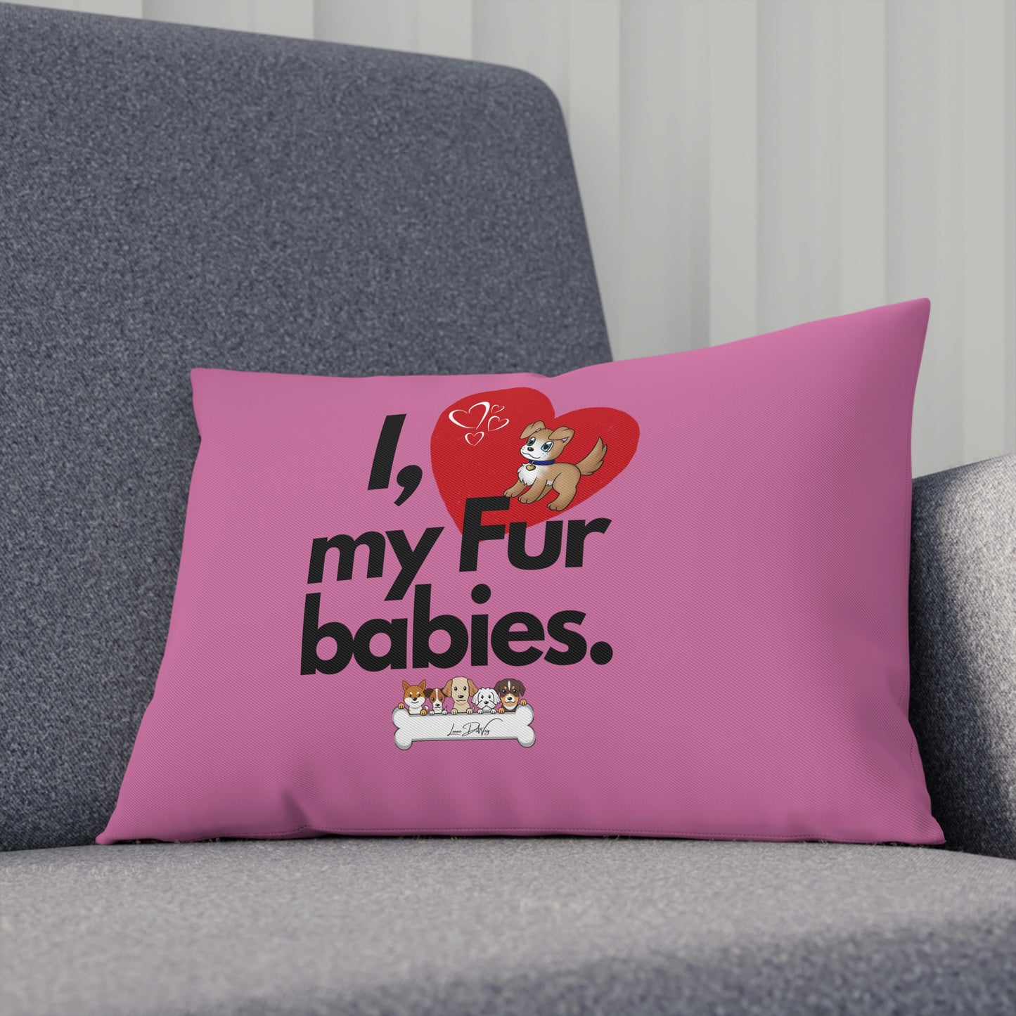Comfy Pillow (I Love My Fur Babies)