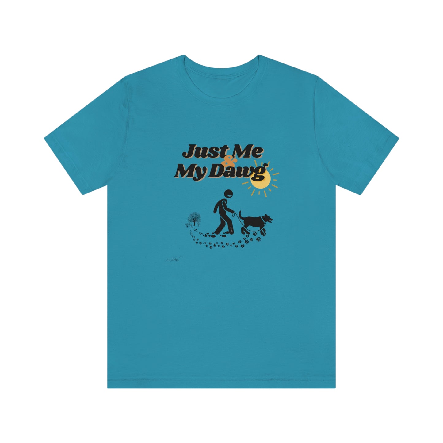Women's (Just me & my Dog) Short Sleeve Tee