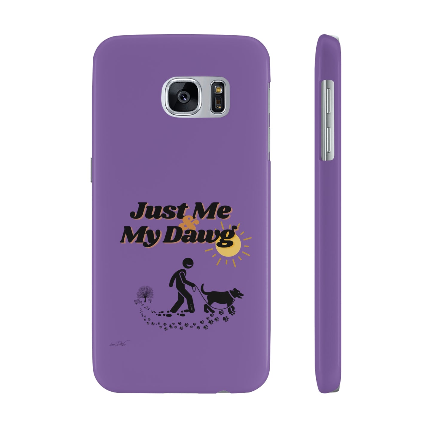 Slim (Just Me & My Dog) Phone Case