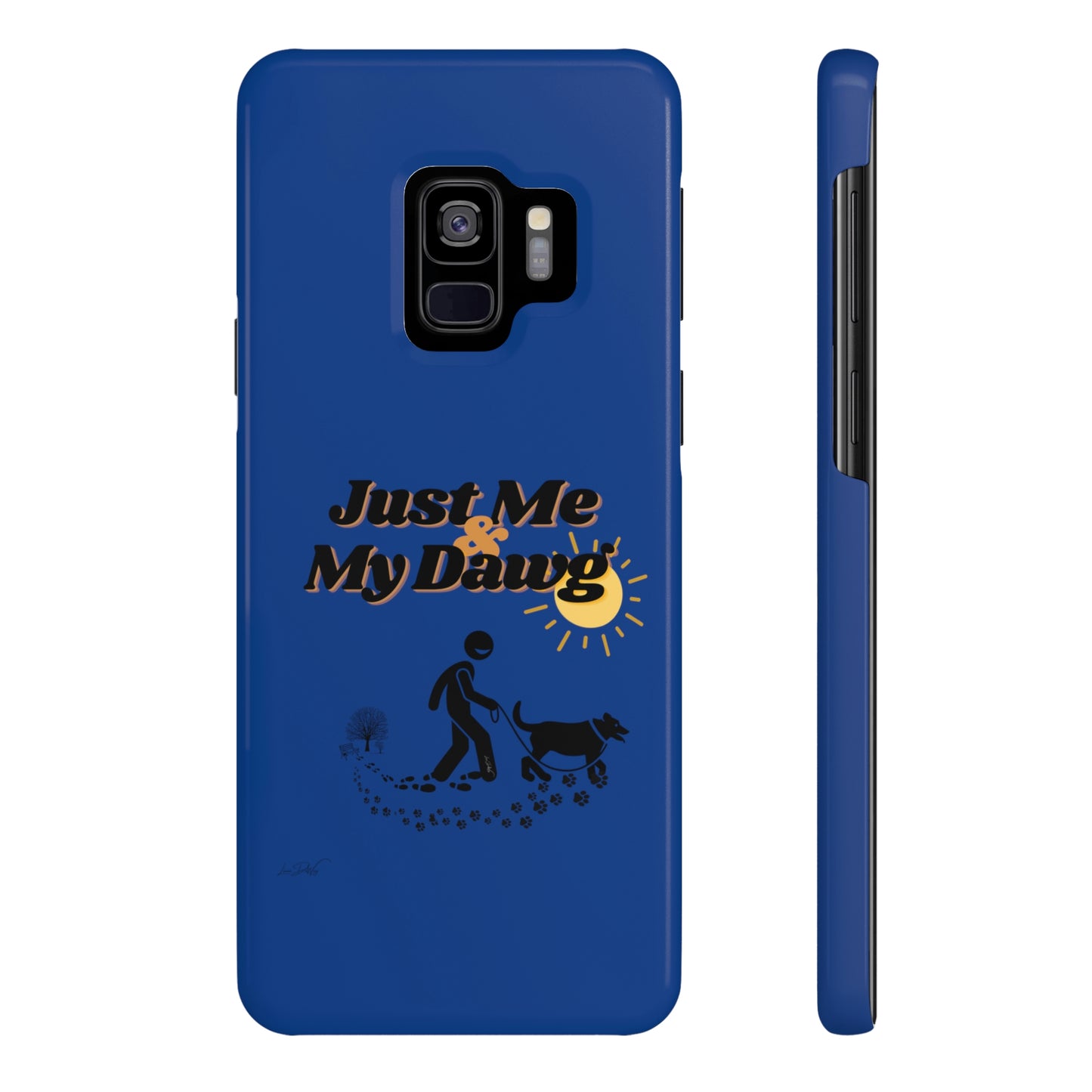 Slim (Just Me & My Dog) Phone Case