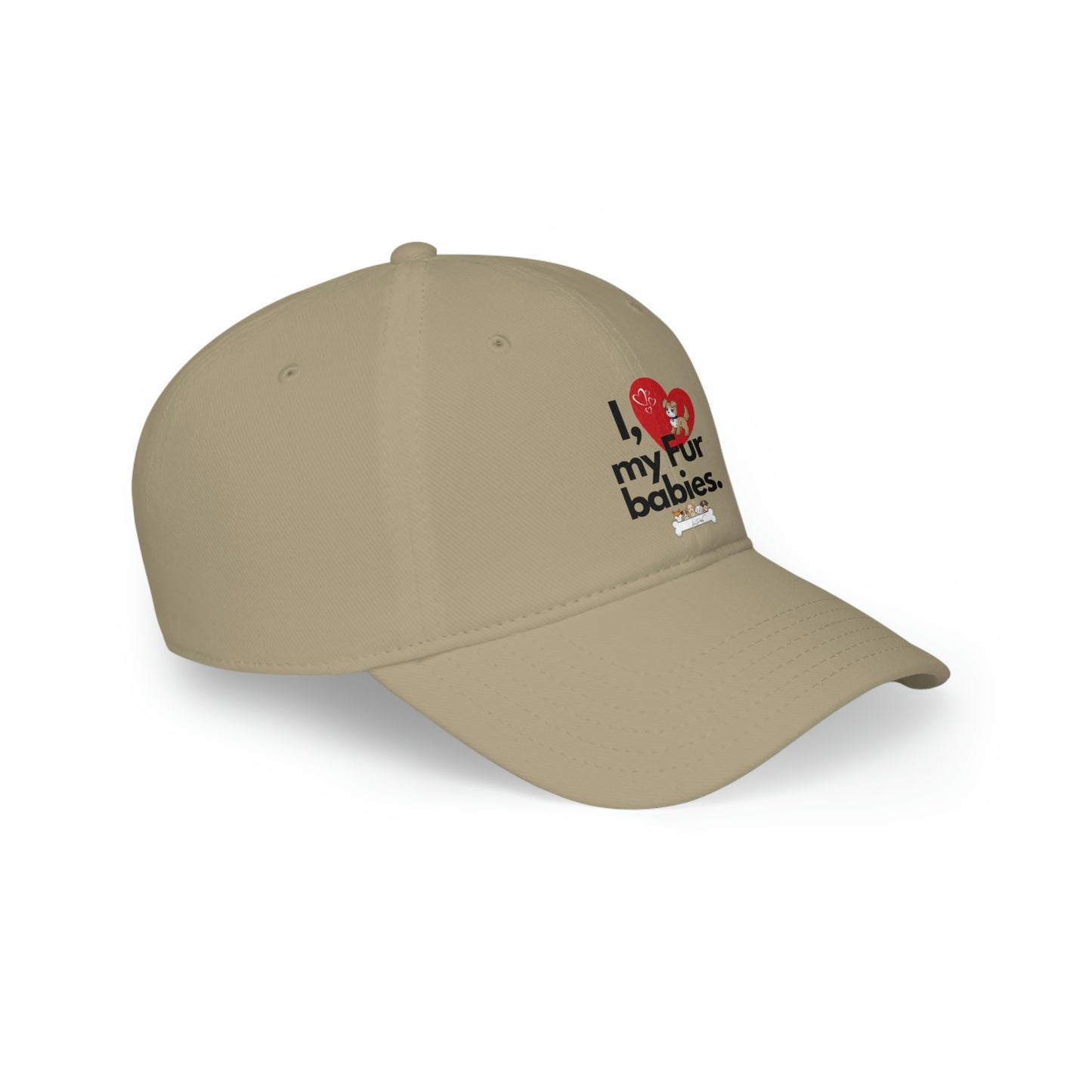 Low Profile (I love my fur babies) Baseball Cap
