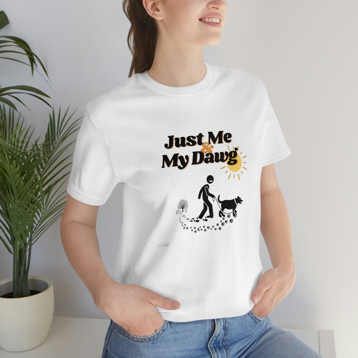 Women's (Just me & my Dog) Short Sleeve Tee