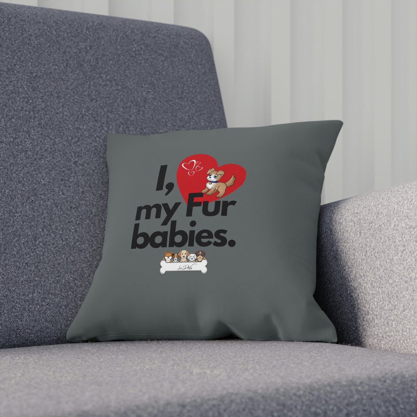 Comfy Pillow (I Love My Fur Babies)