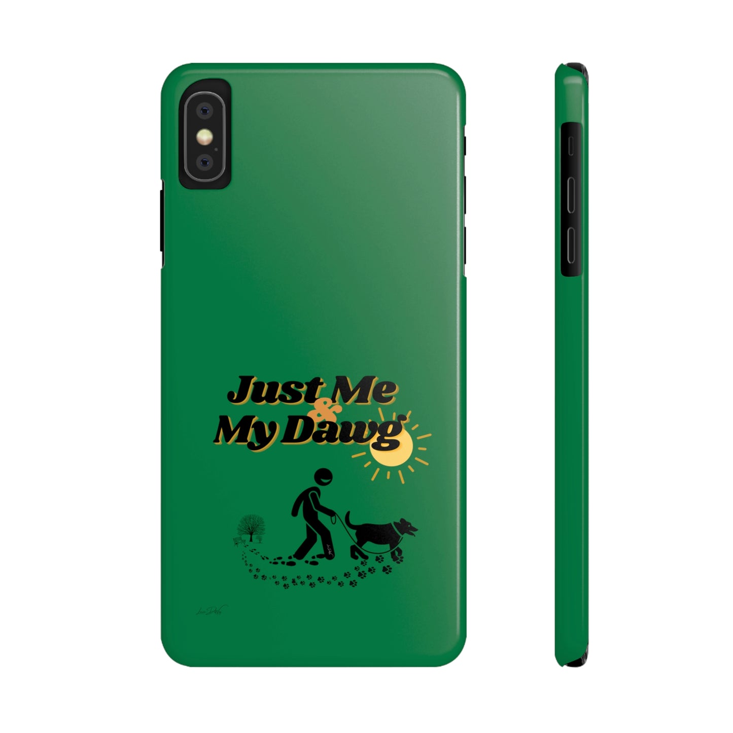 Slim (Just Me & My Dog) Phone Case