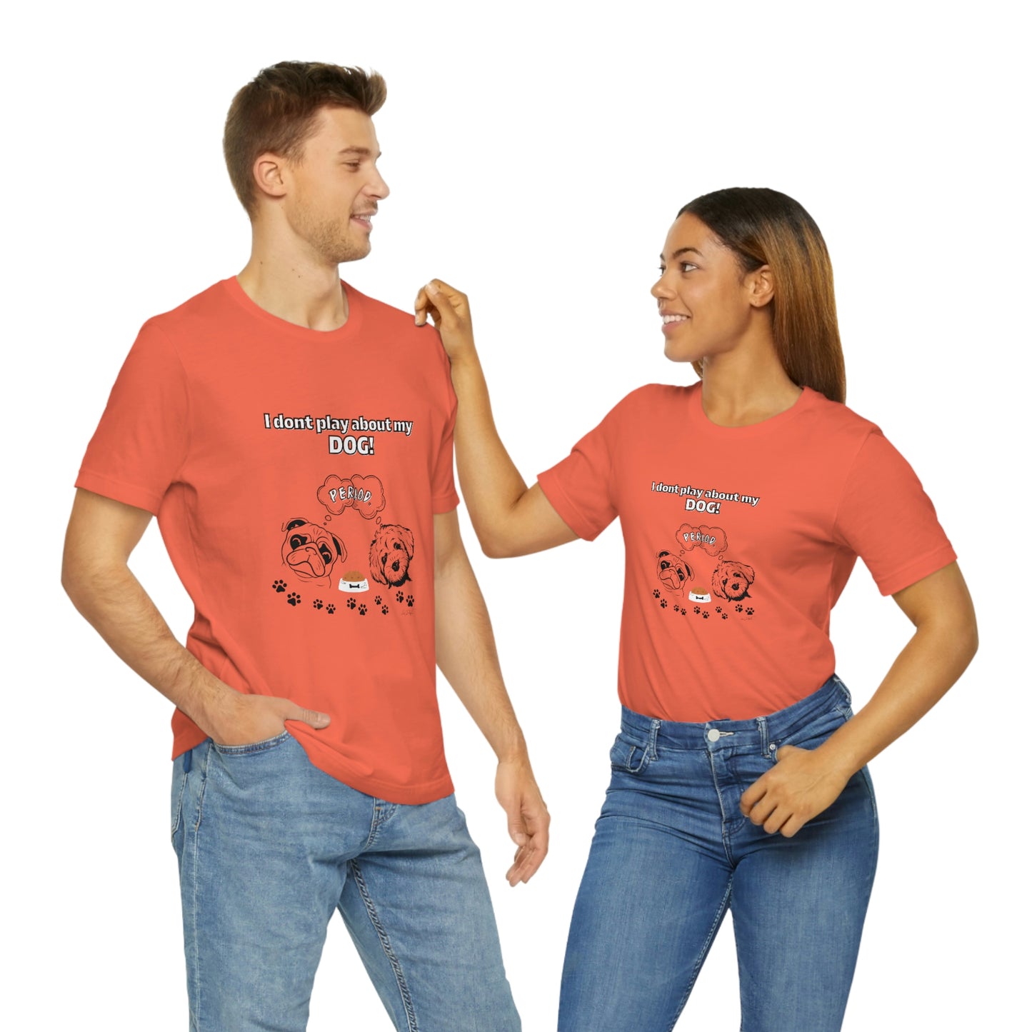 Women's (I Don't Play About My Dog) Jersey Short Sleeve Tee