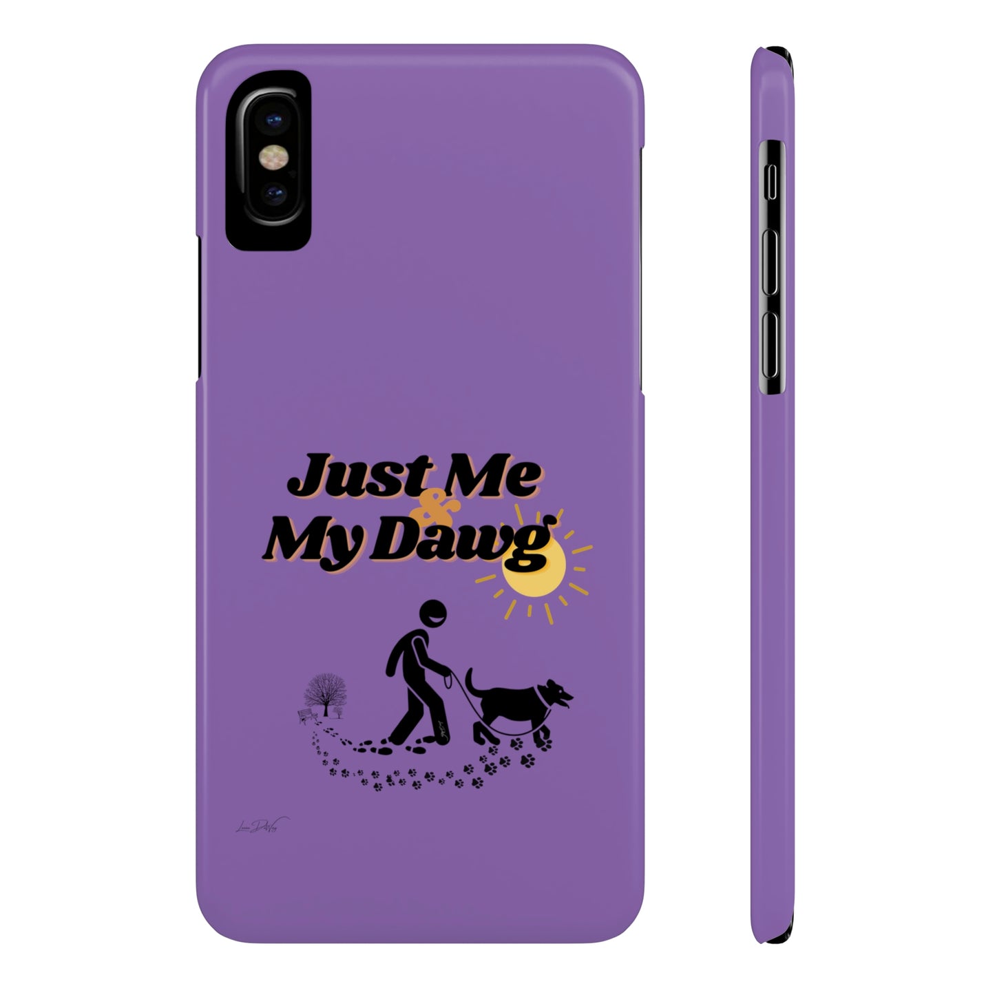 Slim (Just Me & My Dog) Phone Case