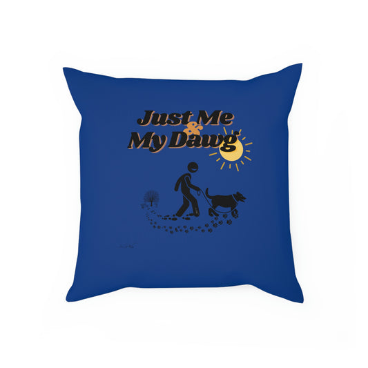 Comfy Pillow (Just Me & My Dawg )