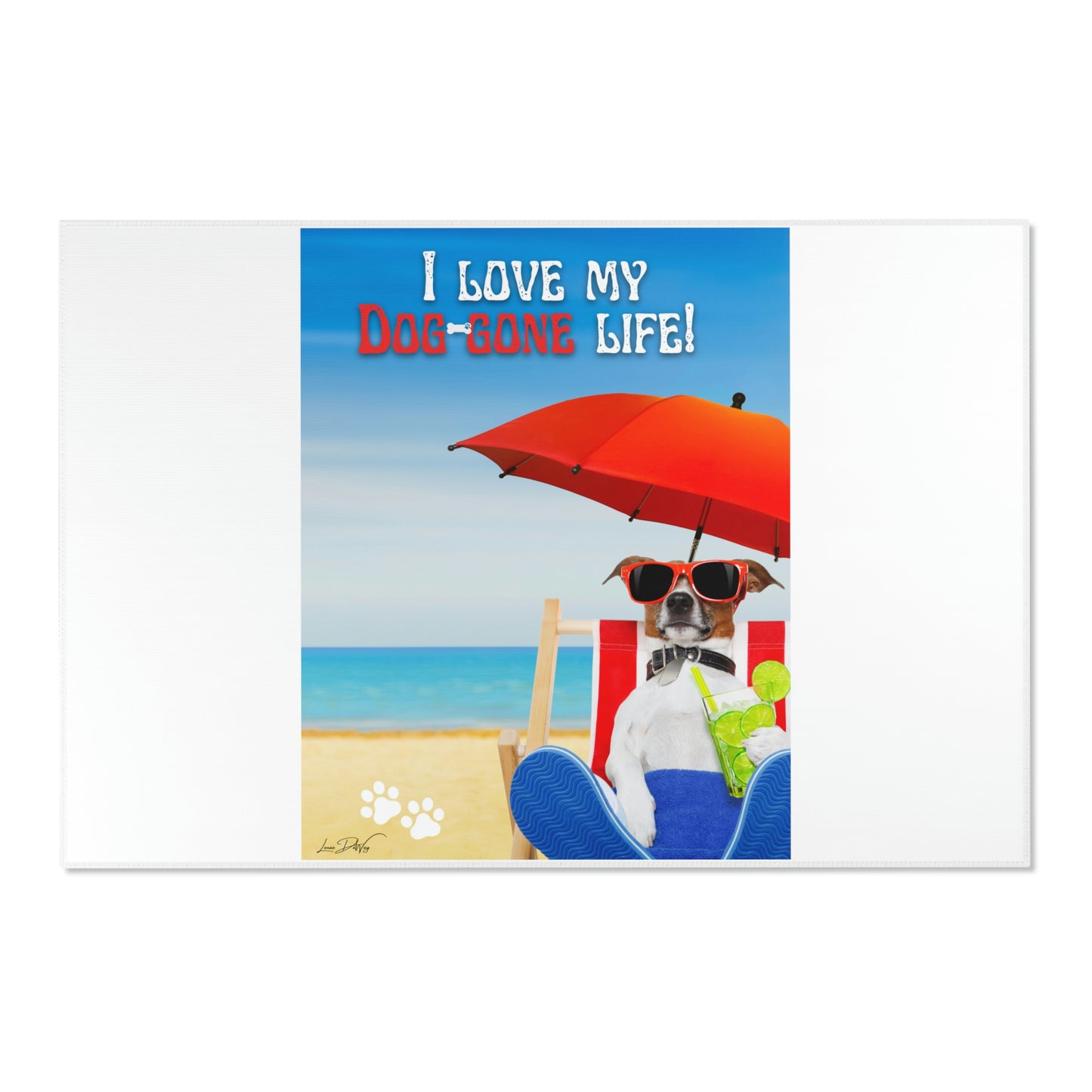 Area Rug (I Love my Dog-Gone Life)