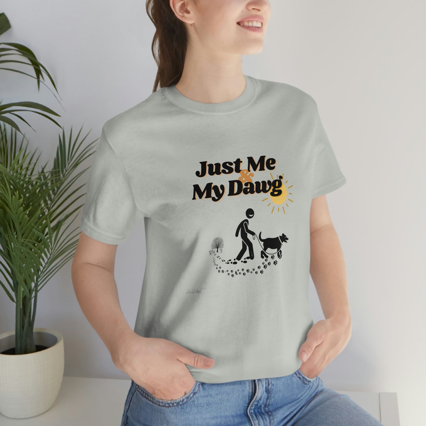 Women's (Just me & my Dog) Short Sleeve Tee