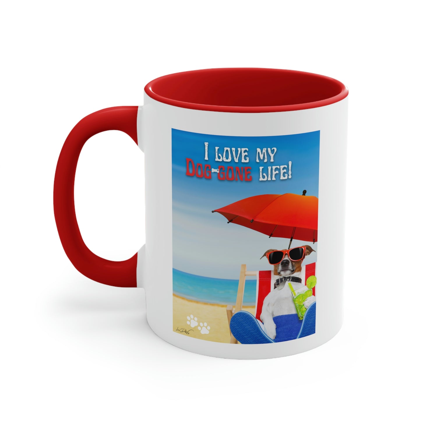Coffee Mug, 11oz (I love my Dog-Gone Life)