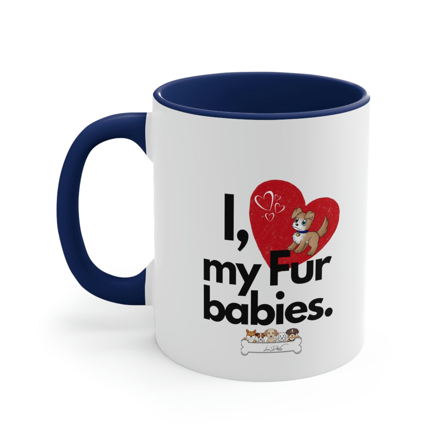 Coffee Mug, 11oz (I Love My Fur Babies)