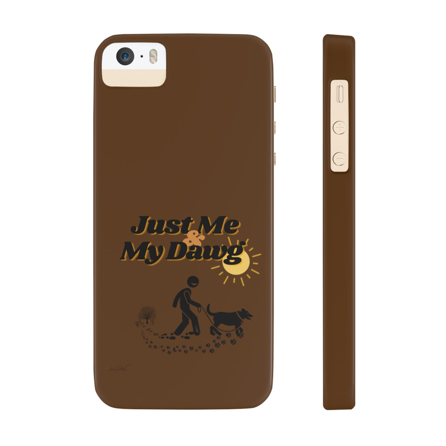 Slim (Just Me & My Dog) Phone Case