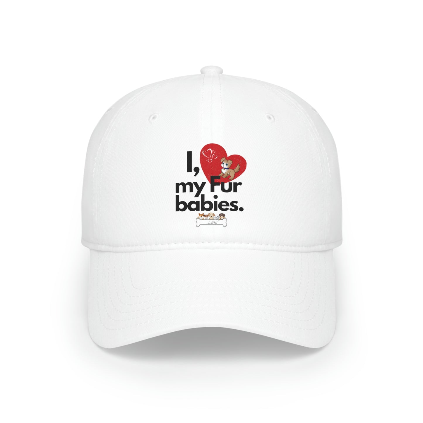 Low Profile (I love my fur babies) Baseball Cap