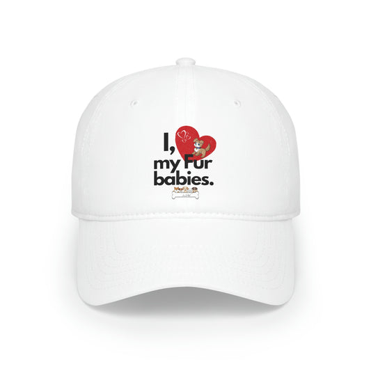 Low Profile (I love my fur babies) Baseball Cap
