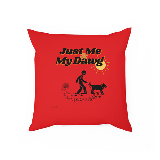 Comfy Pillow (Just Me & My Dawg)