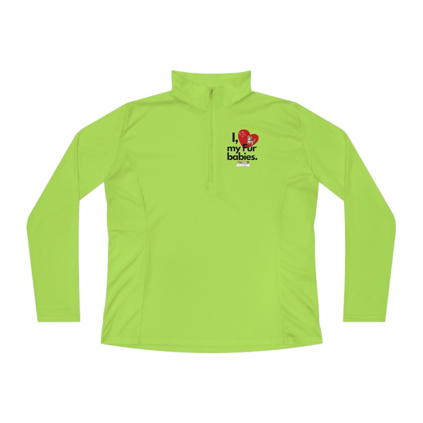 Women's (I Love My Fur babies) Quarter-Zip Pullover