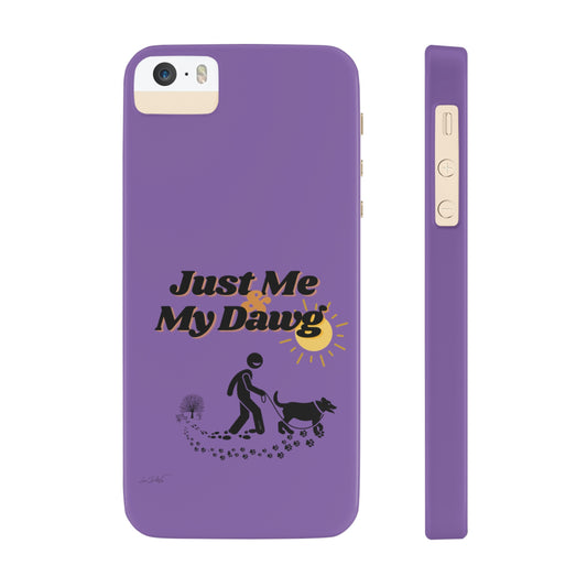 Slim (Just Me & My Dog) Phone Case
