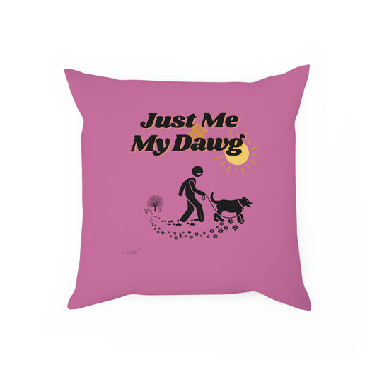 Comfy Pillow (Just Me & My Dawg )