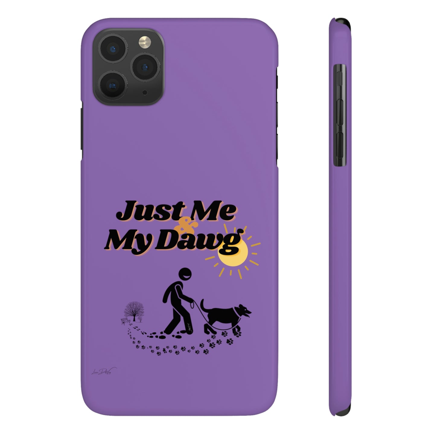 Slim (Just Me & My Dog) Phone Case