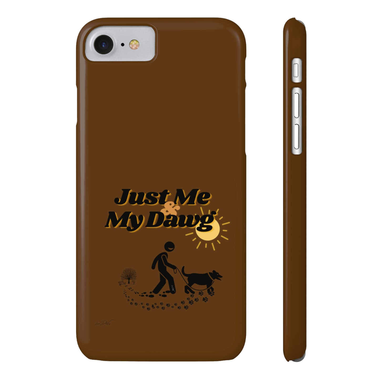 Slim (Just Me & My Dog) Phone Case