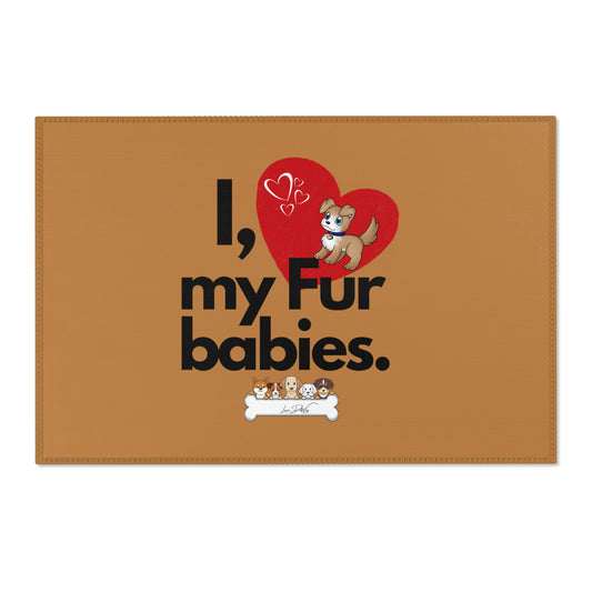 Area Rugs (I Love My Fur Babies)