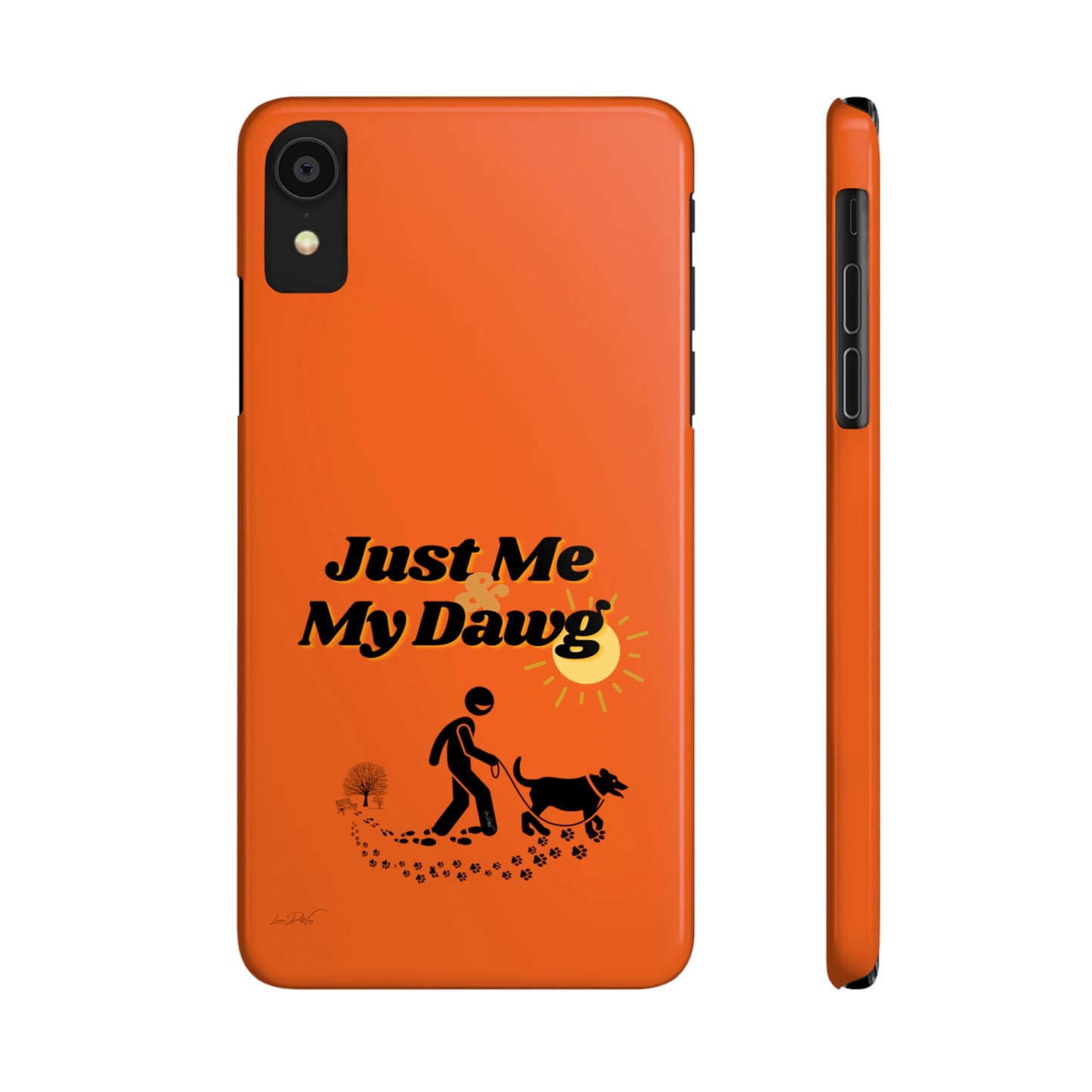 Slim (Just Me & My Dog) Phone Case
