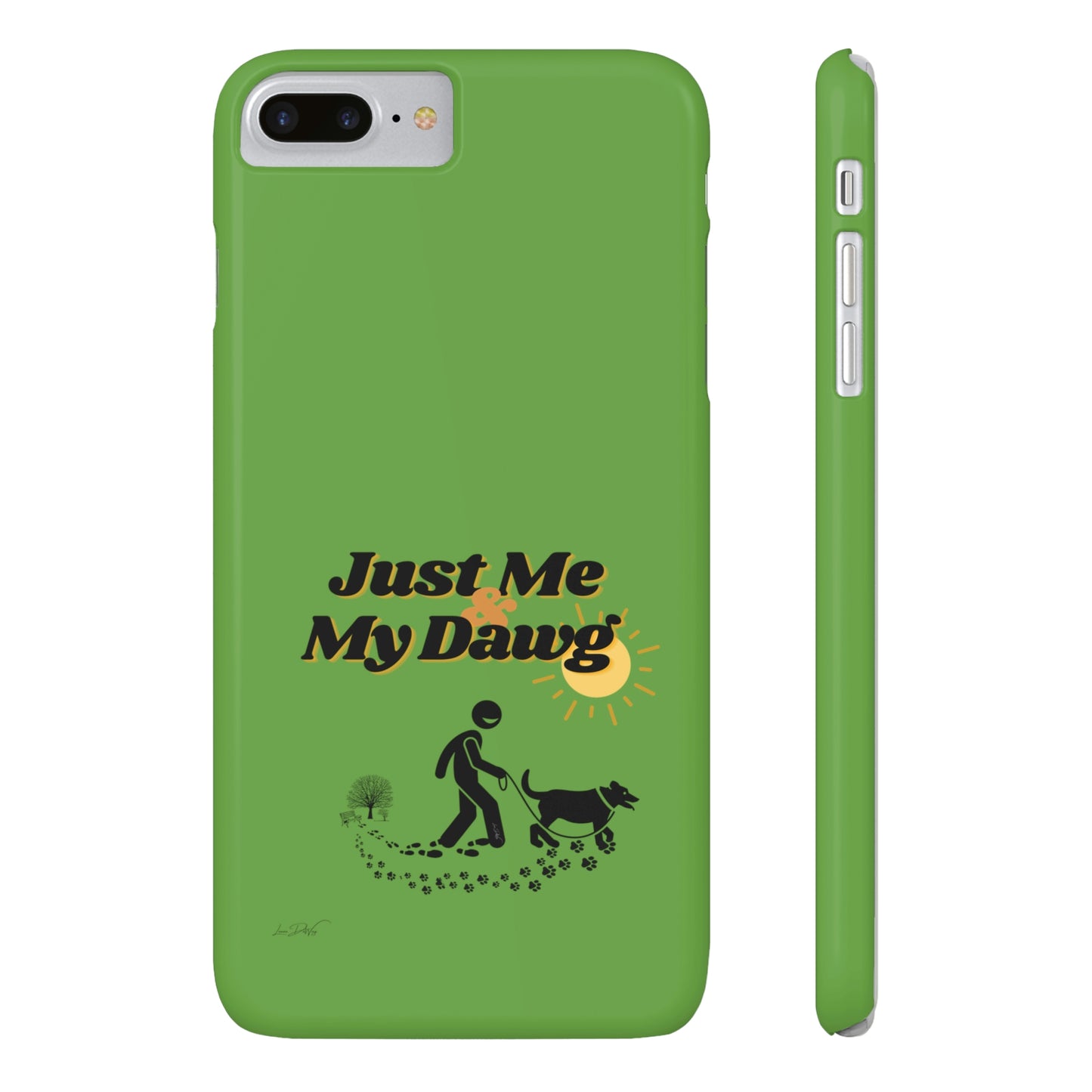 Slim (Just Me & My Dog) Phone Case