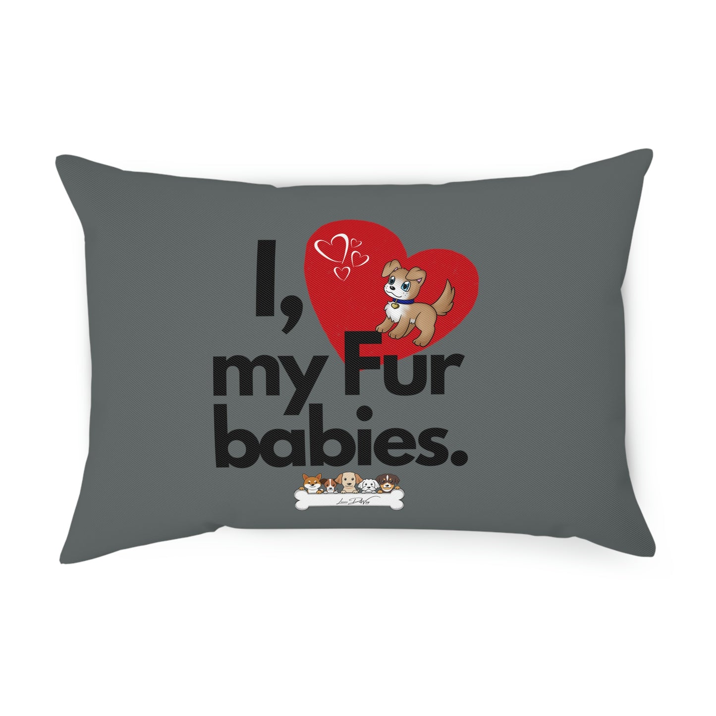 Comfy Pillow (I Love My Fur Babies)