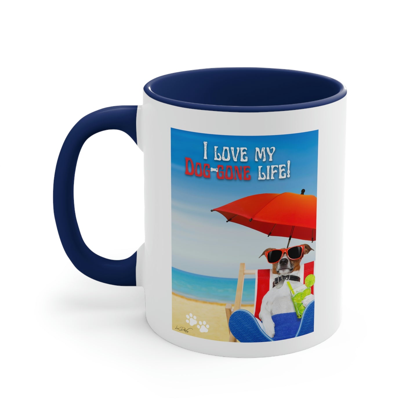 Coffee Mug, 11oz (I love my Dog-Gone Life)