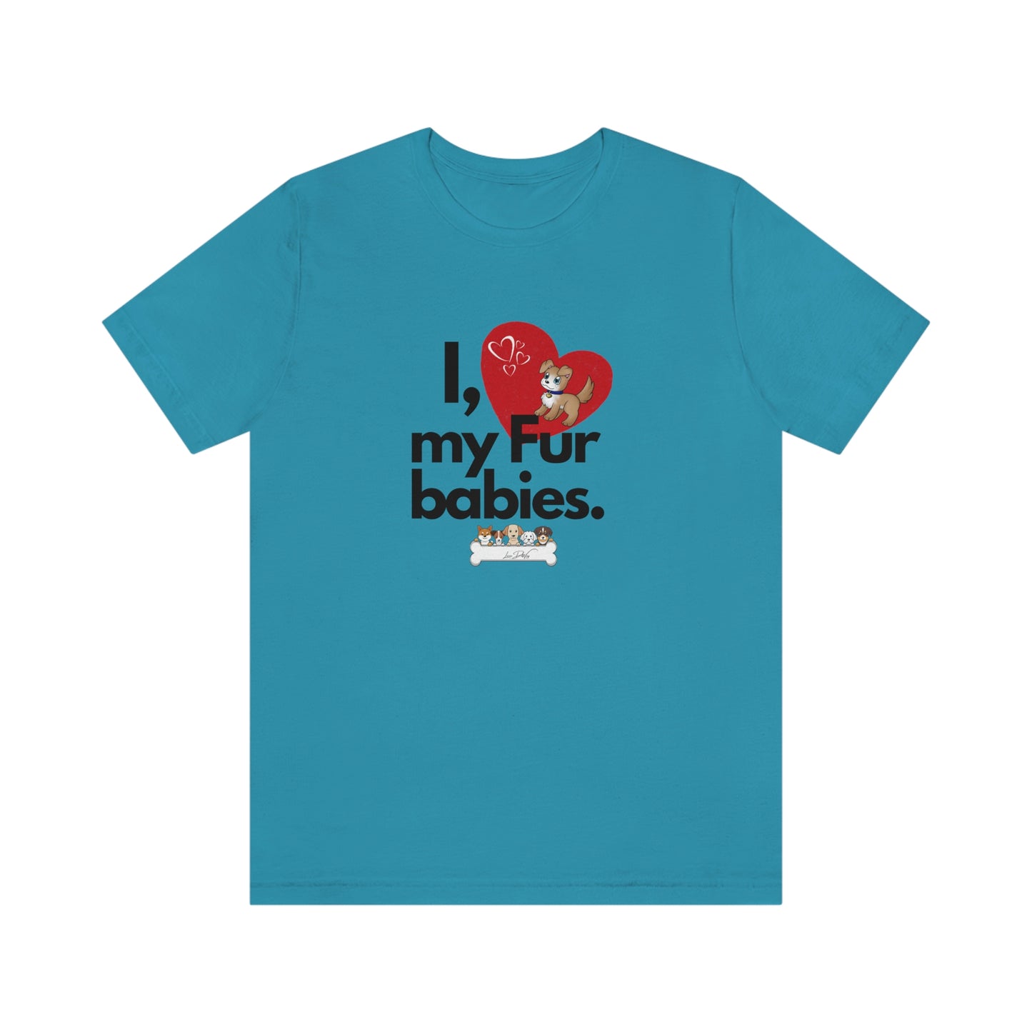 Women's (I Love My Fur babies) Jersey Short Sleeve Tee