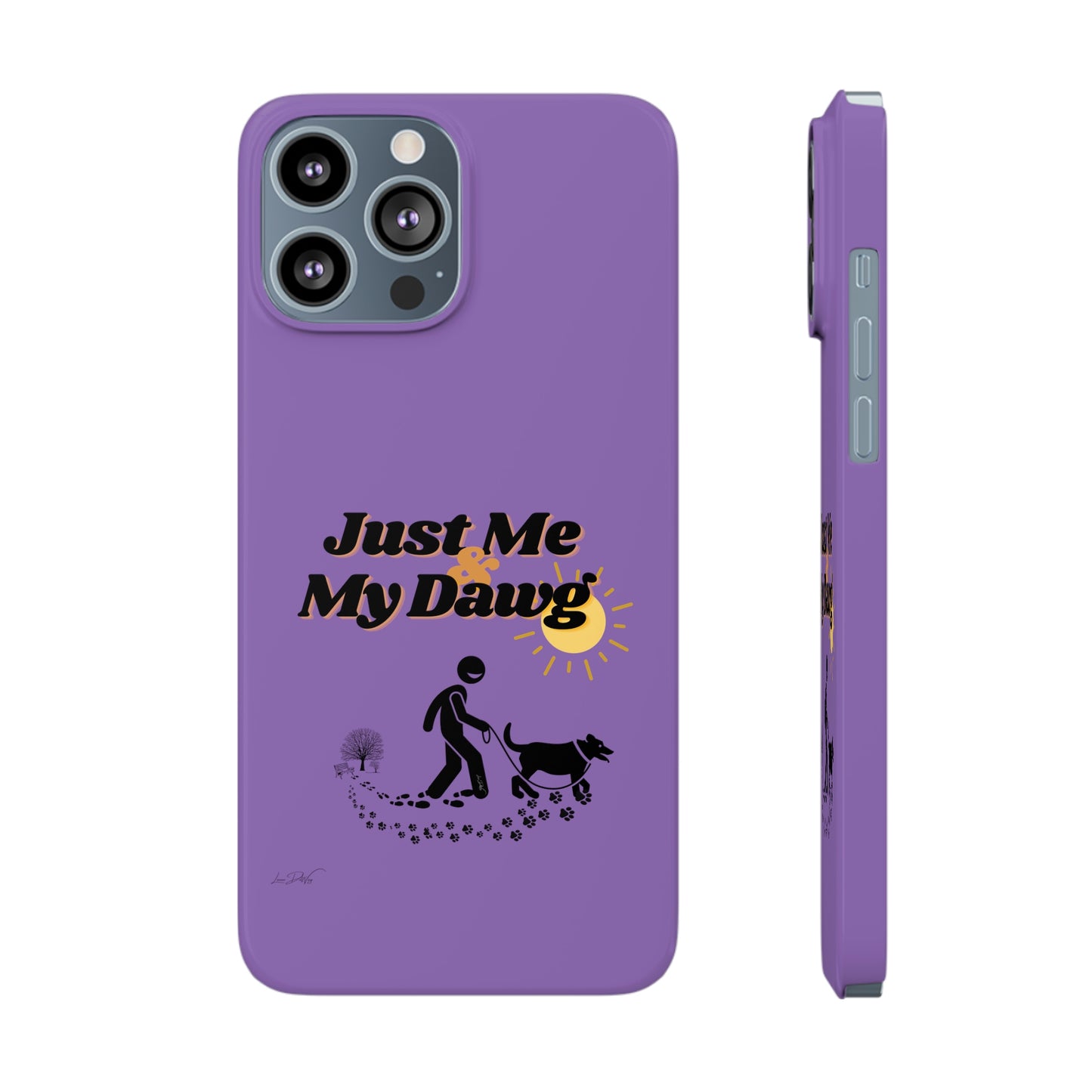 Slim (Just Me & My Dog) Phone Case