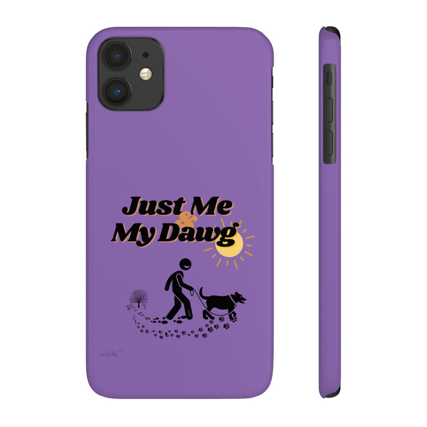 Slim (Just Me & My Dog) Phone Case