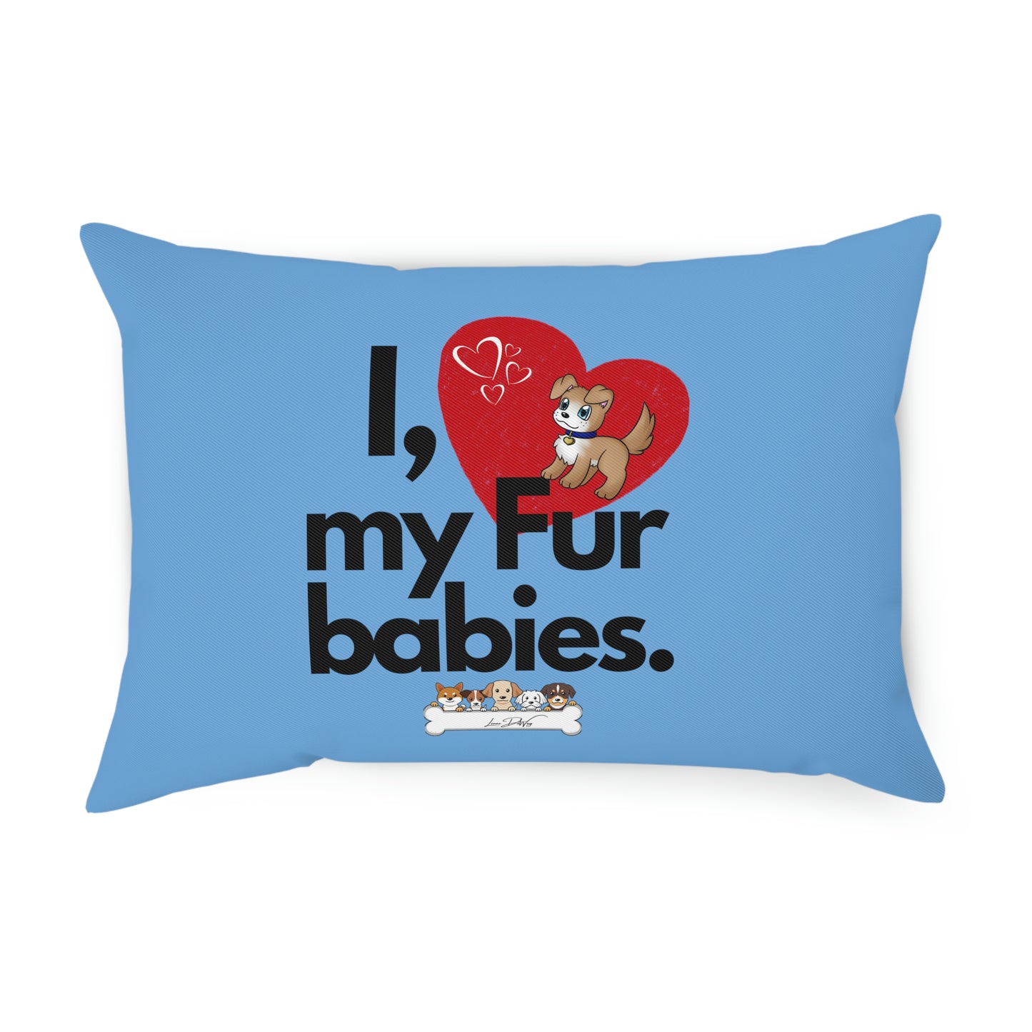 Comfy Pillow (I Love My Fur Babies)