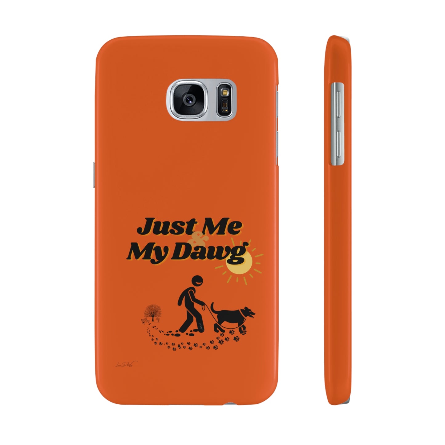 Slim (Just Me & My Dog) Phone Case