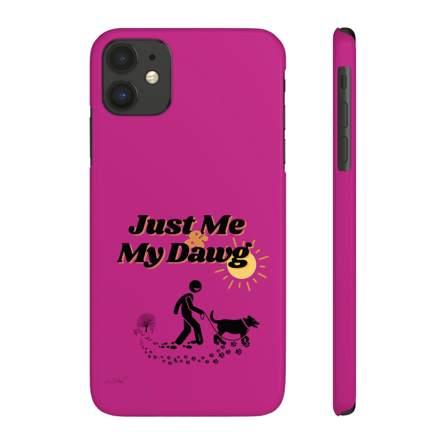 Slim (Just Me & My Dog) Phone Case