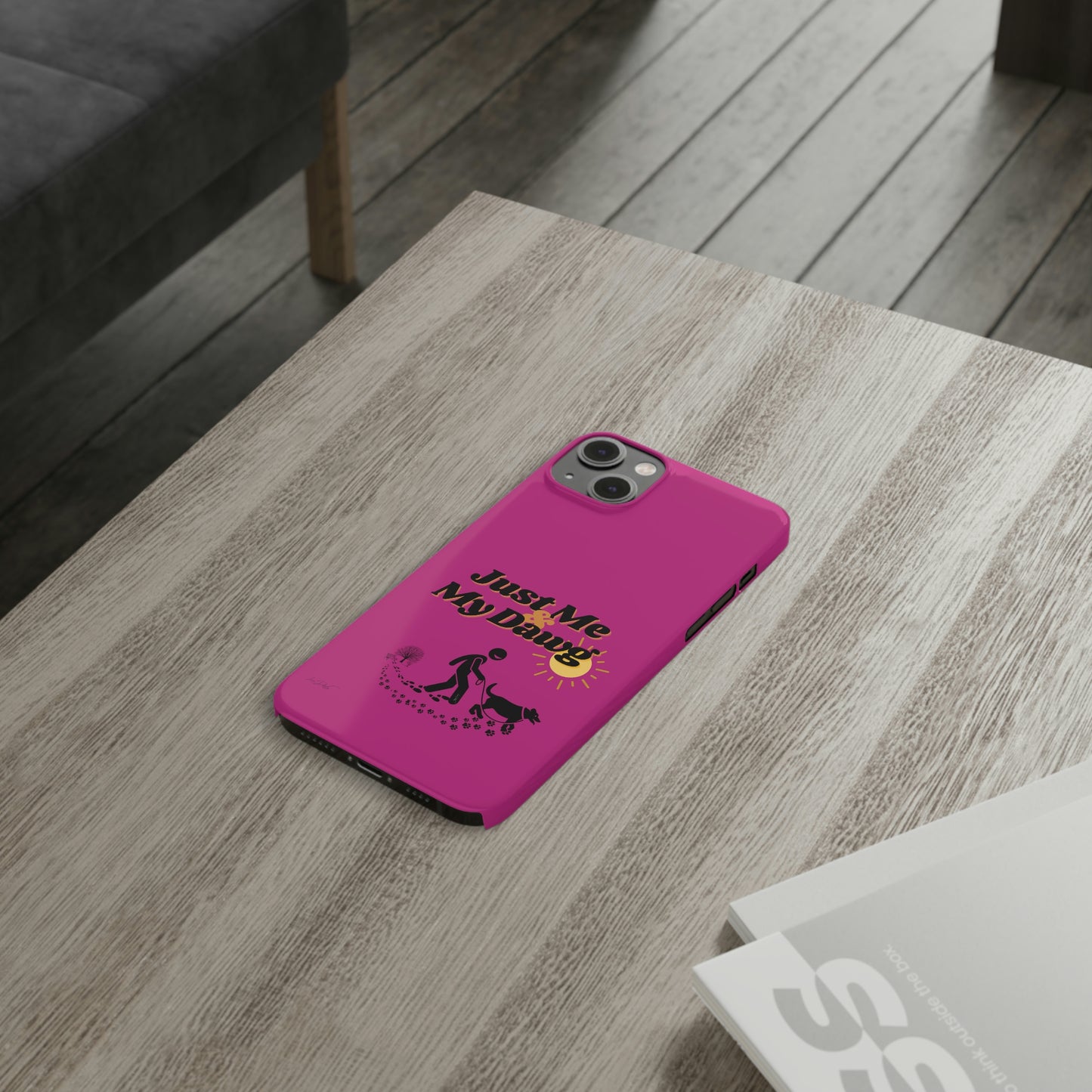 Slim (Just Me & My Dog) Phone Case