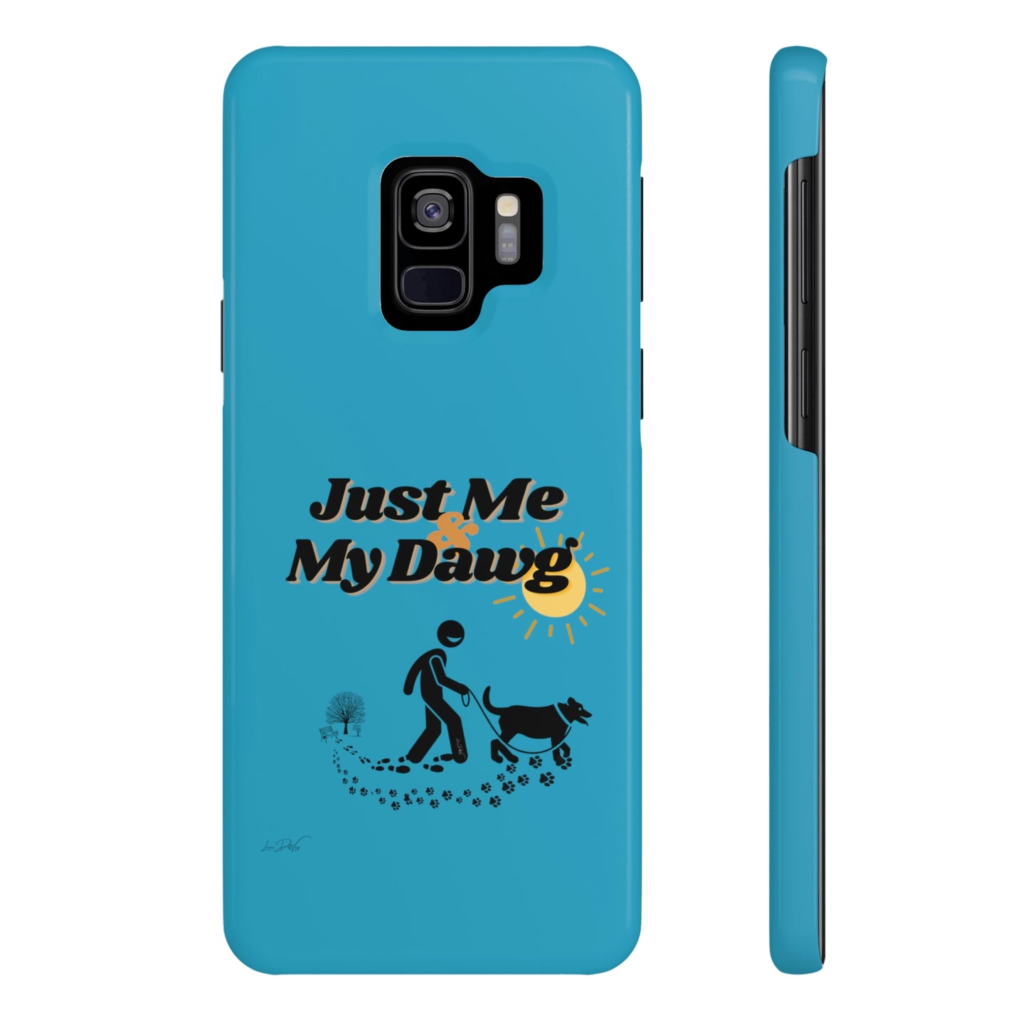 Slim (Just Me & My Dog) Phone Case