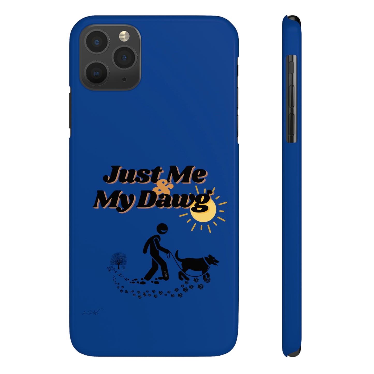 Slim (Just Me & My Dog) Phone Case