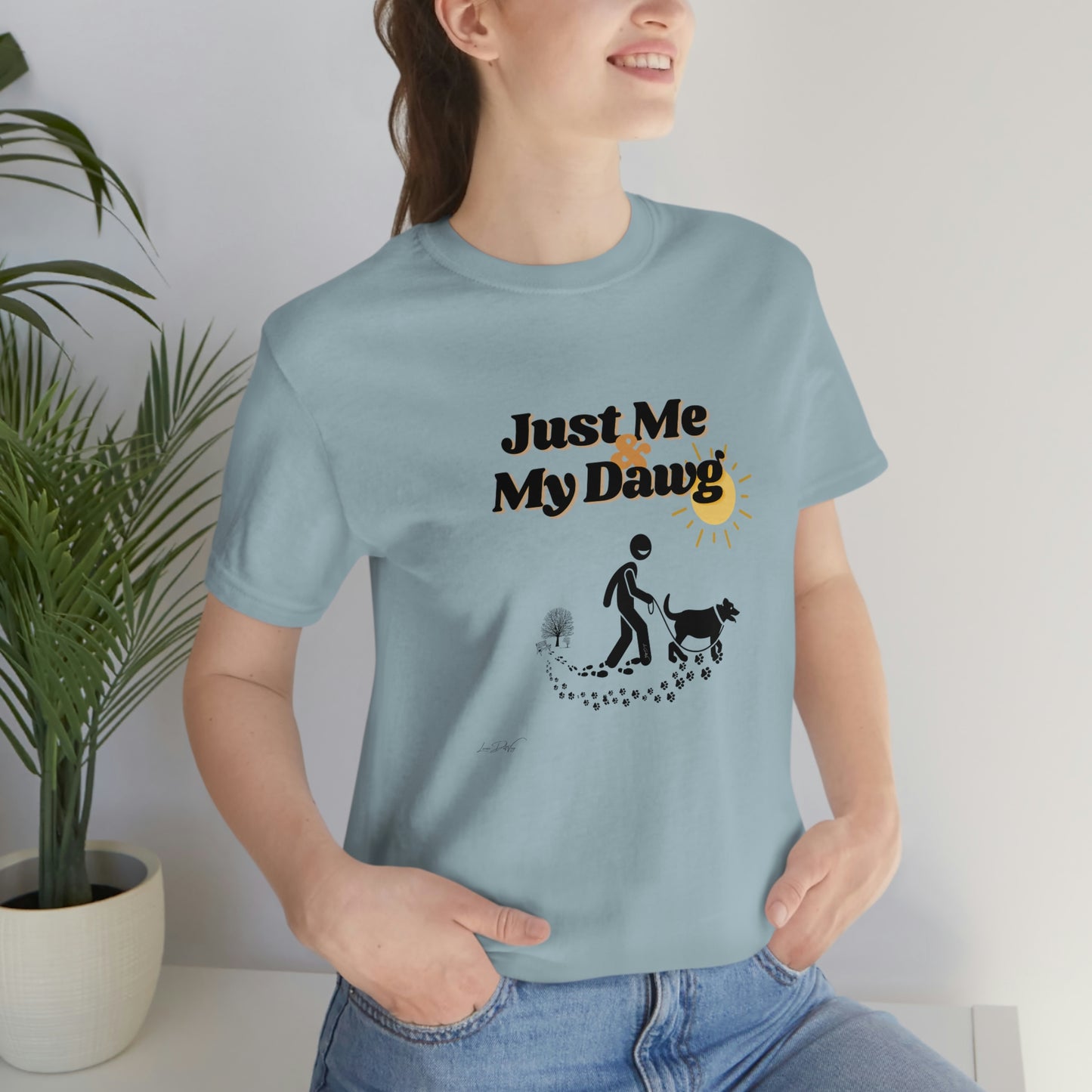 Women's (Just me & my Dog) Short Sleeve Tee